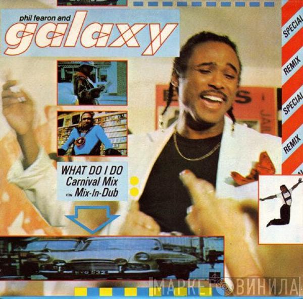  Phil Fearon & Galaxy  - What Do I Do?