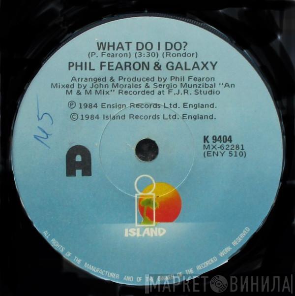  Phil Fearon & Galaxy  - What Do I Do?
