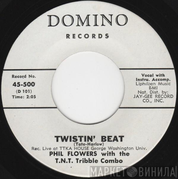 Phil Flowers, The T.N.T. Tribble Combo - Twistin' Beat