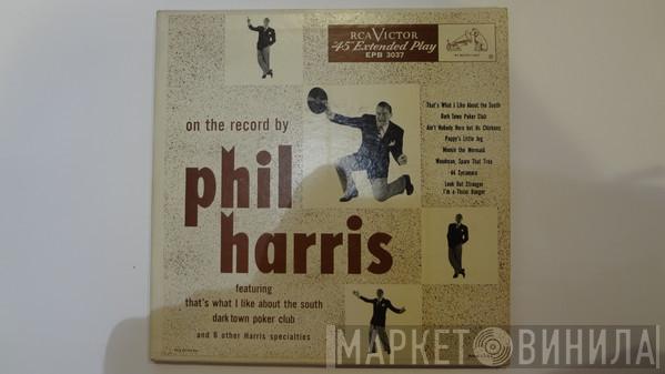 Phil Harris And His Orchestra - On The Record