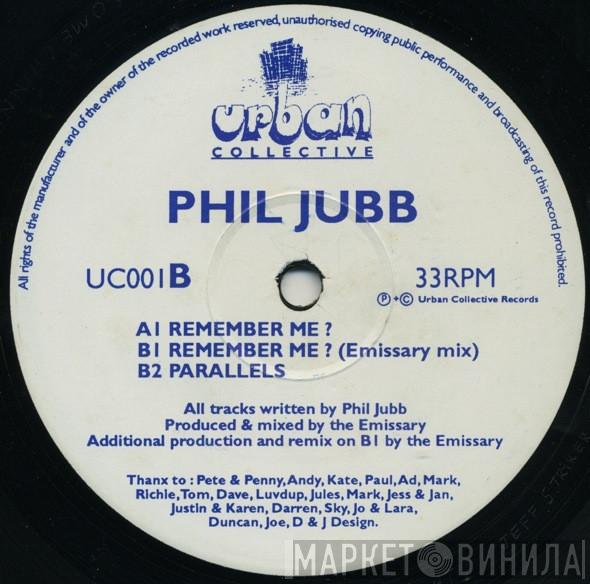 Phil Jubb - Remember Me ?