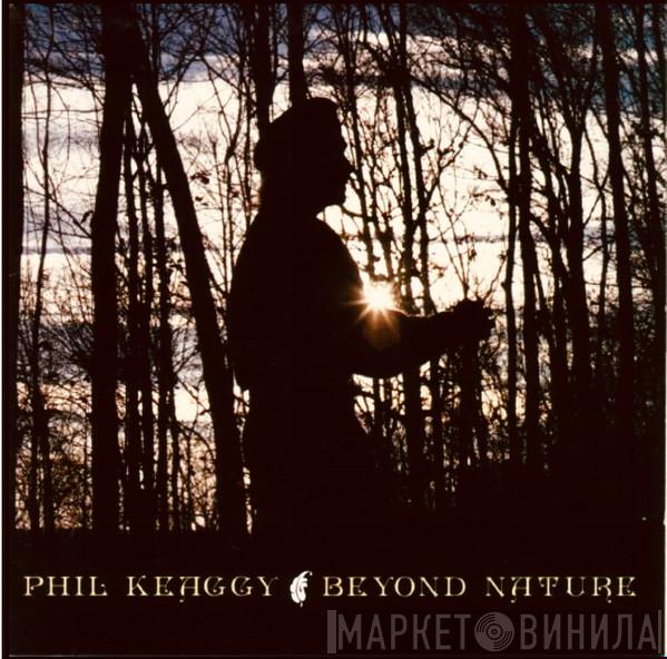  Phil Keaggy  - Beyond Nature