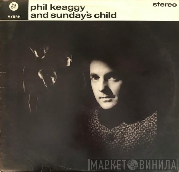  Phil Keaggy  - Phil Keaggy And Sunday's Child