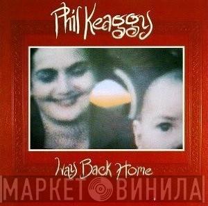  Phil Keaggy  - Way Back Home