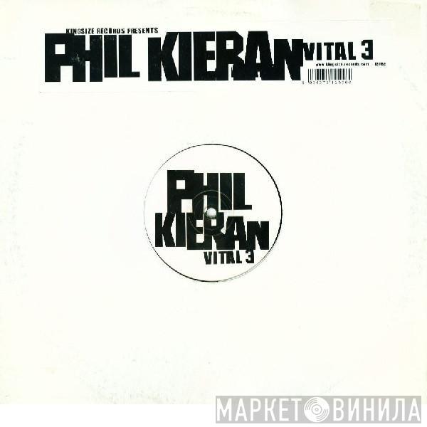 Phil Kieran - Vital 3