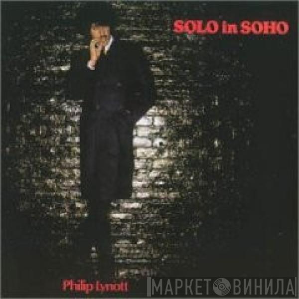  Phil Lynott  - Solo In Soho