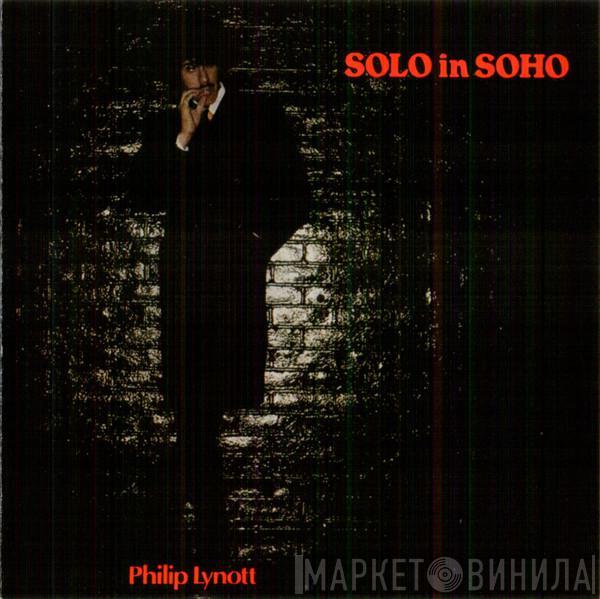  Phil Lynott  - Solo In Soho