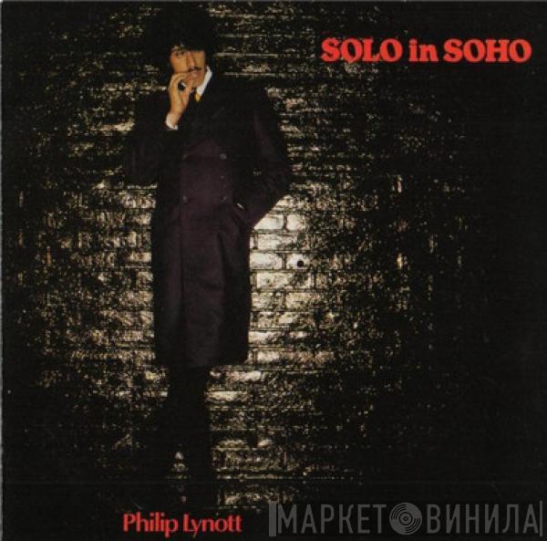  Phil Lynott  - Solo In Soho