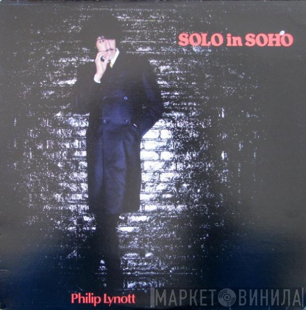  Phil Lynott  - Solo In Soho