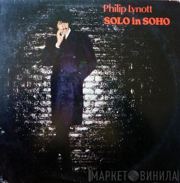 Phil Lynott - Solo In Soho
