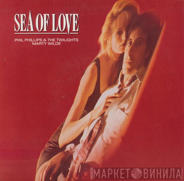 Phil Phillips With The Twilights, Marty Wilde - Sea Of Love