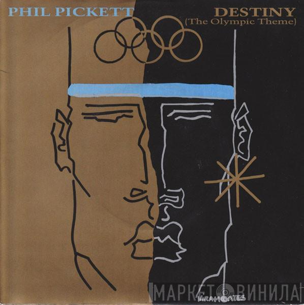 Phil Pickett - Destiny (The Olympic Theme)
