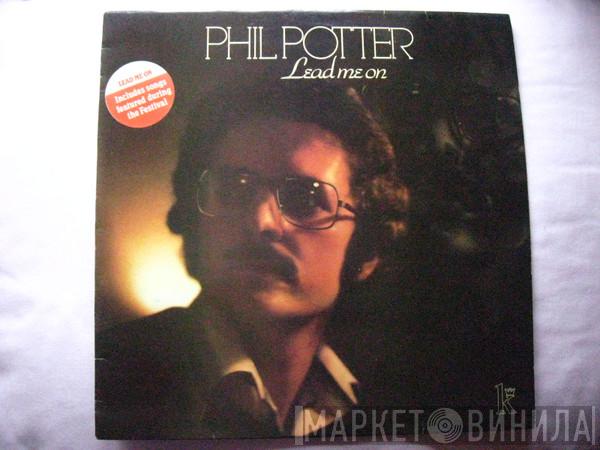 Phil Potter - Lead Me On