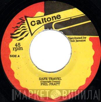 Phil Pratt, Larry Marshall - No One To Give Me Love / Safe Travel