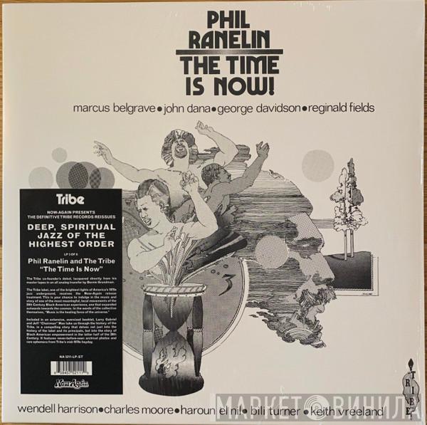 Phil Ranelin - The Time Is Now!