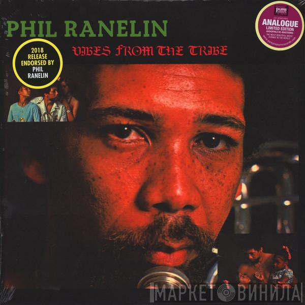  Phil Ranelin  - Vibes From The Tribe