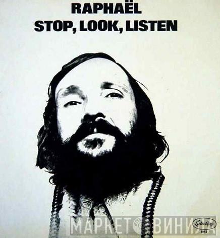  Phil Raphaël  - Stop, Look, Listen