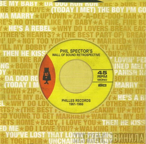 Phil Spector - Phil Spector's Wall Of Sound Retrospective
