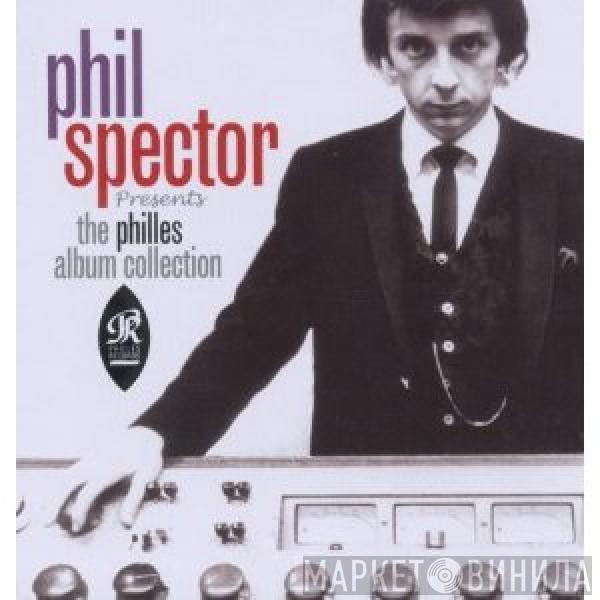  Phil Spector  - The Philles Album Collection