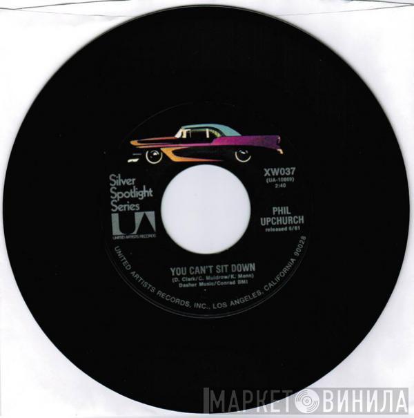  Phil Upchurch Combo  - You Can't Sit Down