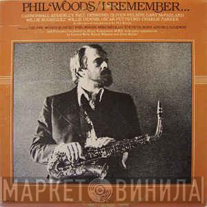  Phil Woods  - I Remember