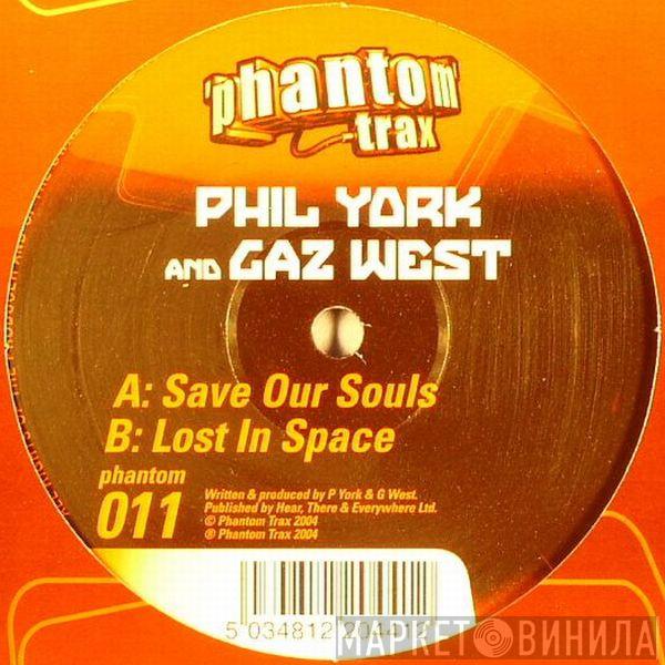 Phil York, Gareth West - Save Our Souls / Lost In Space