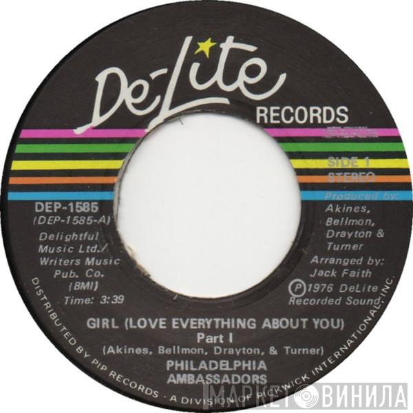 Philadelphia Ambassadors - Girl (Love Everything About You) Pt.1 / Pt.2