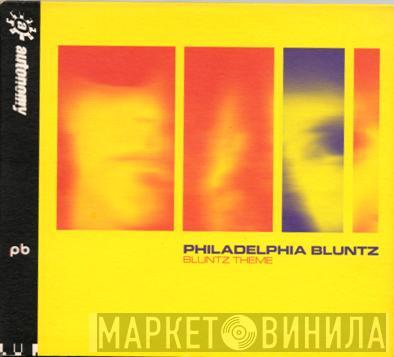 Philadelphia Bluntz - Bluntz Theme