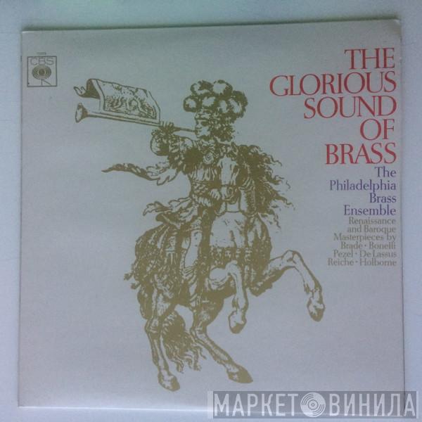 Philadelphia Brass Ensemble - The Glorious Sound Of Brass