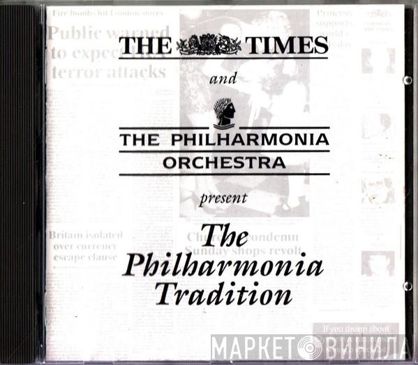 Philharmonia Orchestra - The Times And The Philharmonia Orchestra Present The Philharmonia Tradition