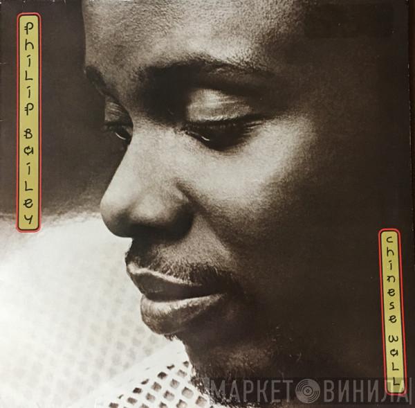  Philip Bailey  - Chinese Wall