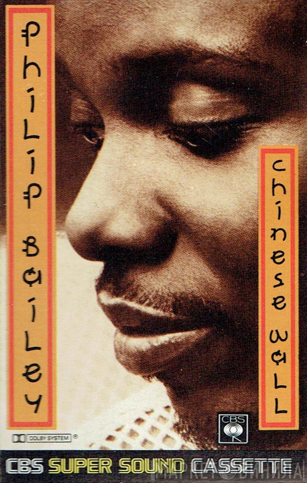  Philip Bailey  - Chinese Wall