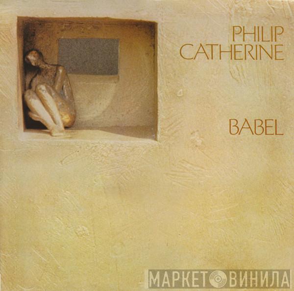 Philip Catherine - Babel