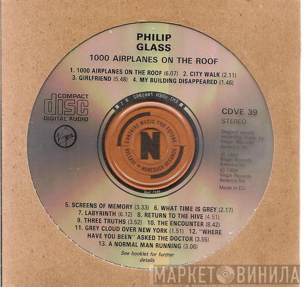 Philip Glass - 1000 Airplanes On The Roof