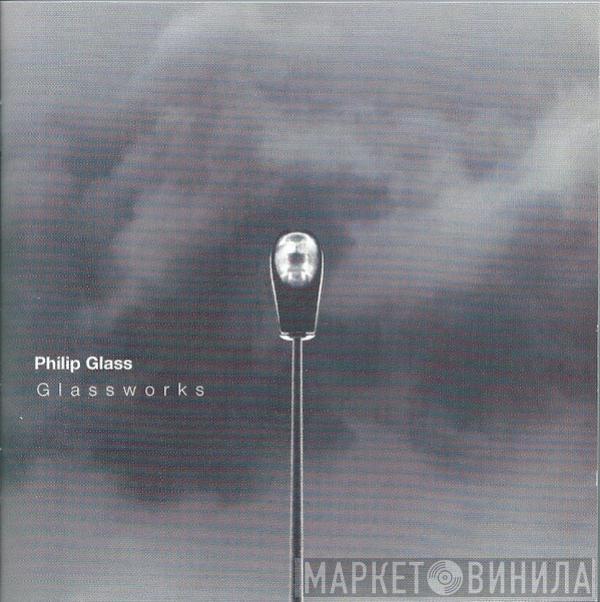  Philip Glass  - Glassworks