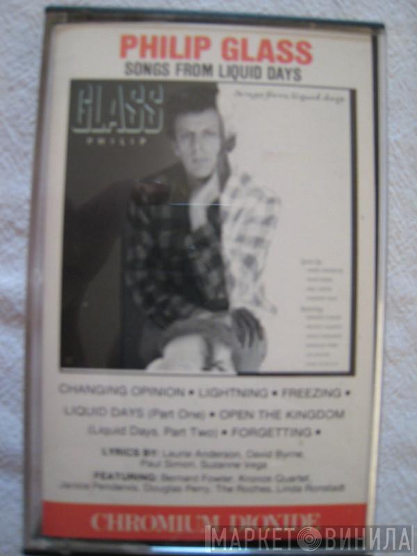  Philip Glass  - Songs From Liquid Days