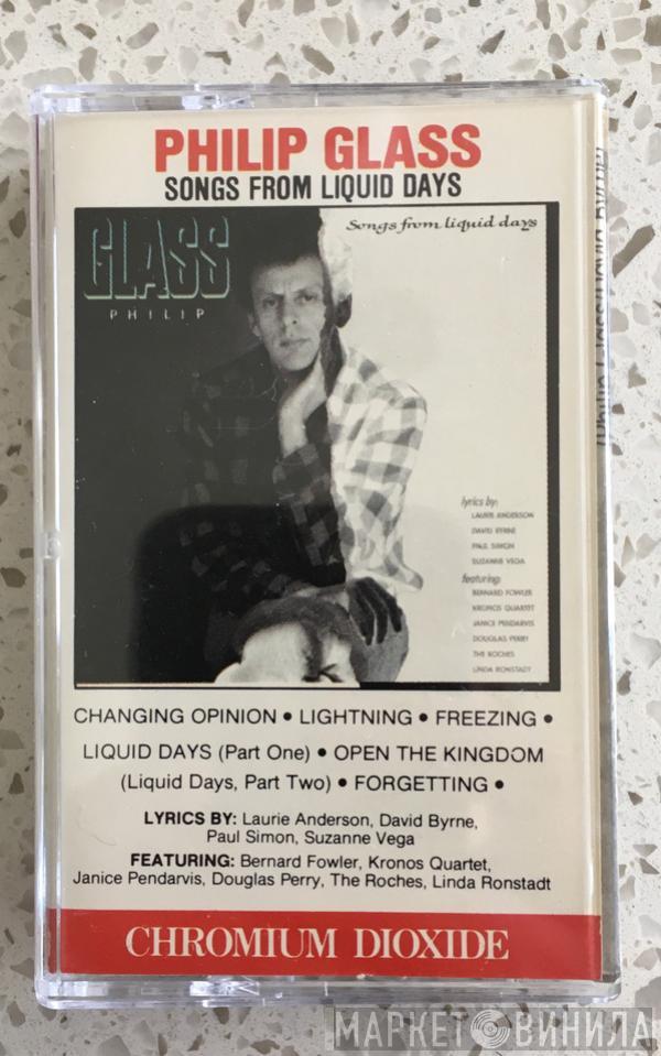  Philip Glass  - Songs From Liquid Days