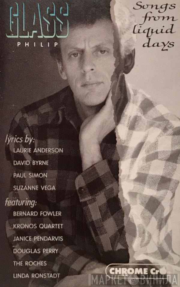  Philip Glass  - Songs From Liquid Days