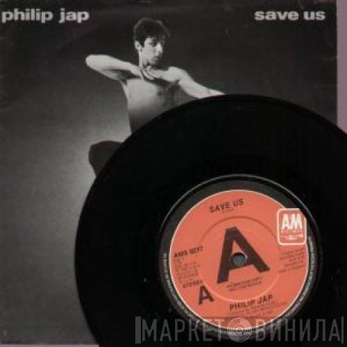 Philip Jap - Save Us