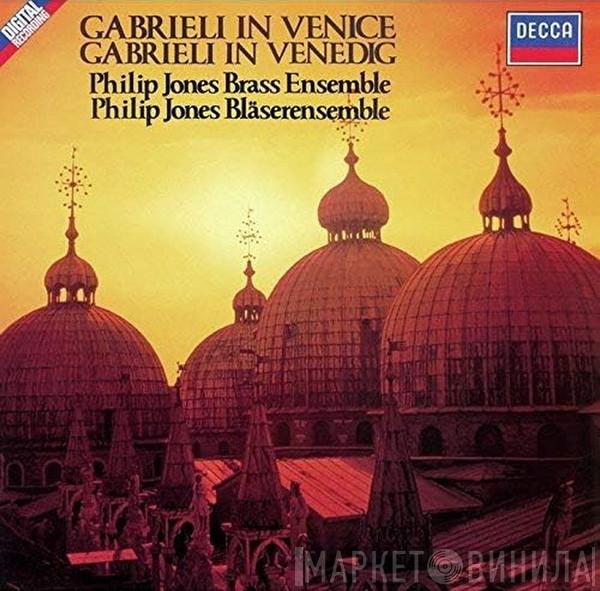  Philip Jones Brass Ensemble  - Gabrieli In Venice = Gabrieli In Venedig