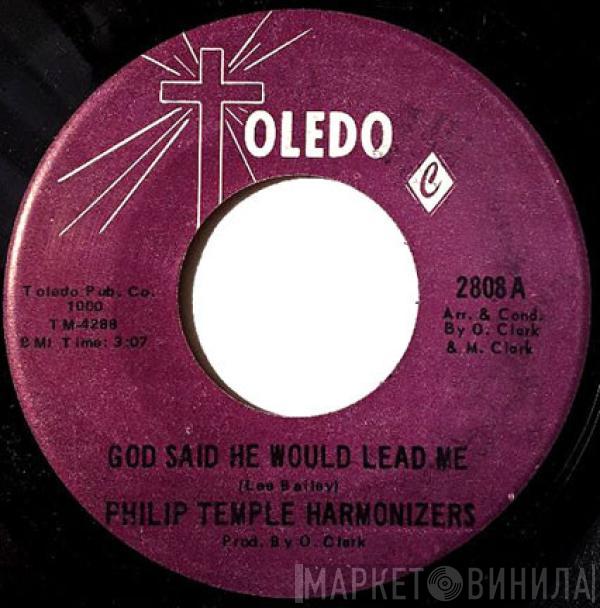 Philip Temple Harmonizers - God Said He Would Lead Me / Don't You Want To Go