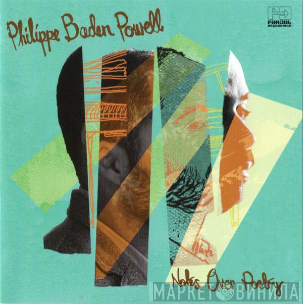 Philippe Baden Powell - Notes Over Poetry