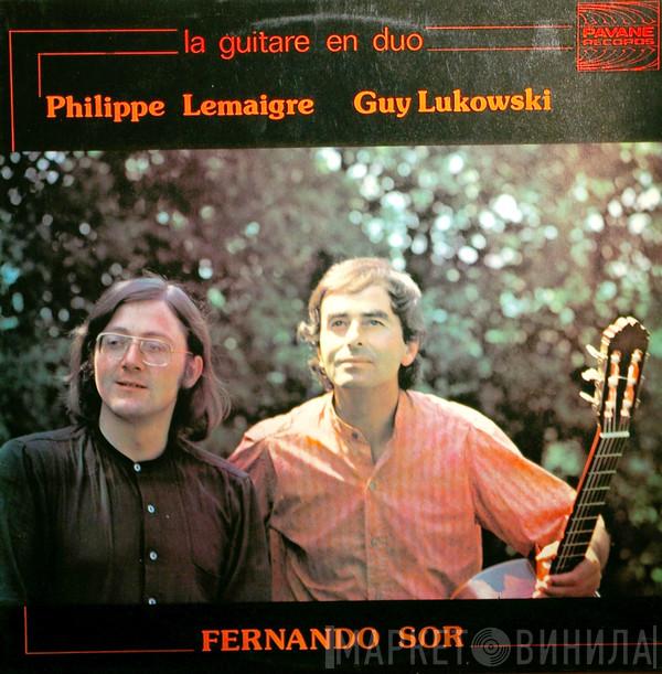 , Philippe Lemaigre , Guy Lukowski  Fernando Sor  - La Guitare En Duo