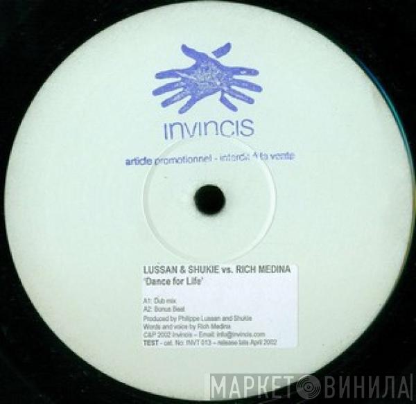 Philippe Lussan, Shukie, Rich Medina - Dance For Life