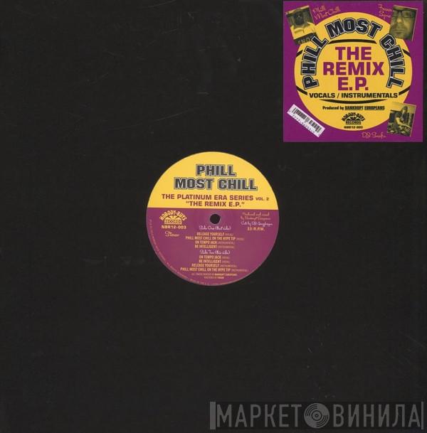Phill Most Chill, Bankrupt Europeans - The Remix E.P.