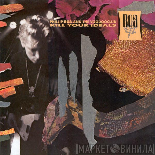  Phillip Boa & The Voodooclub  - Kill Your Ideals