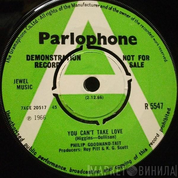 Phillip Goodhand-Tait - You Can't Take Love