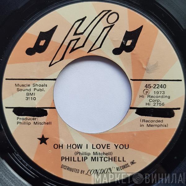 Phillip Mitchell - Oh How I Love You