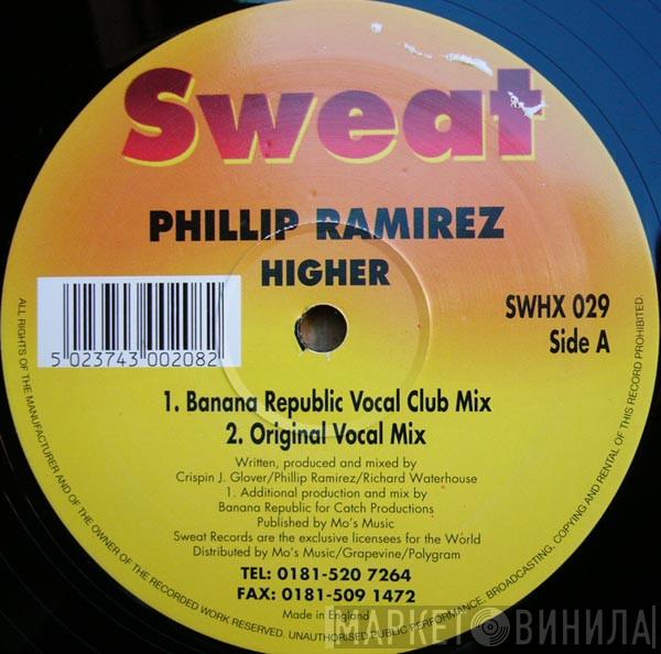  Phillip Ramirez  - Higher