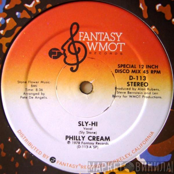 Philly Cream  - Sly-Hi